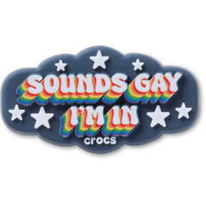 Sounds Gay Im In